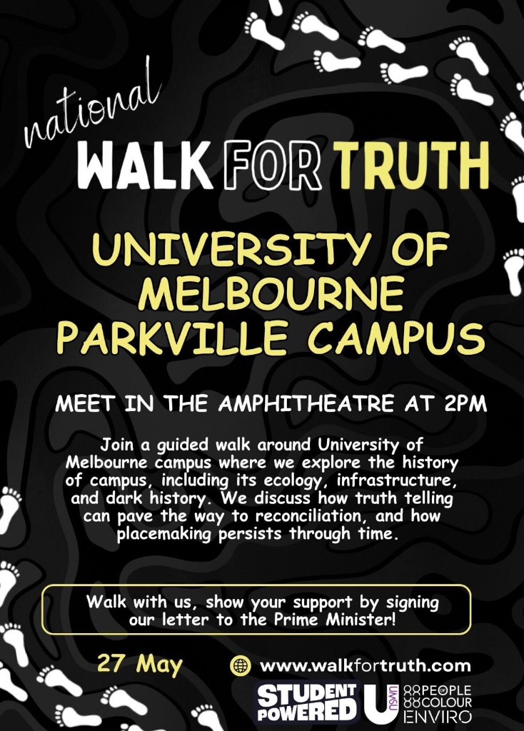 Walk for Truth University of Melbourne Parkville Campus poster with meeting point at the Amphitheatre at 2pm.